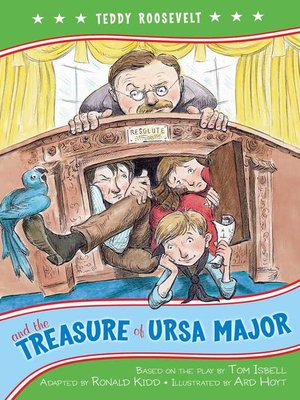 cover image of Teddy Roosevelt and the Treasure of Ursa Major